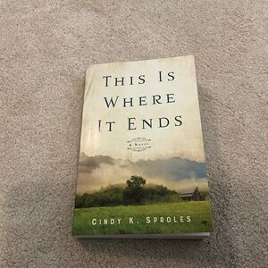 This is where it ends - Cindy Sproles